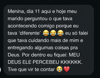 Print real de WhatsApp — quando a mudança começa a ser percebida dentro de casa